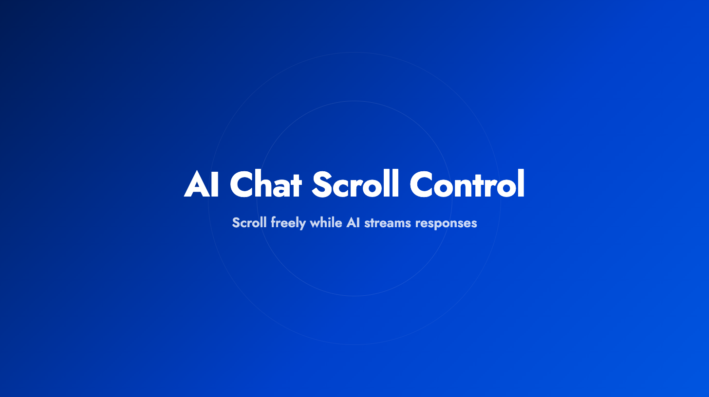 AI Chat Scroll Control