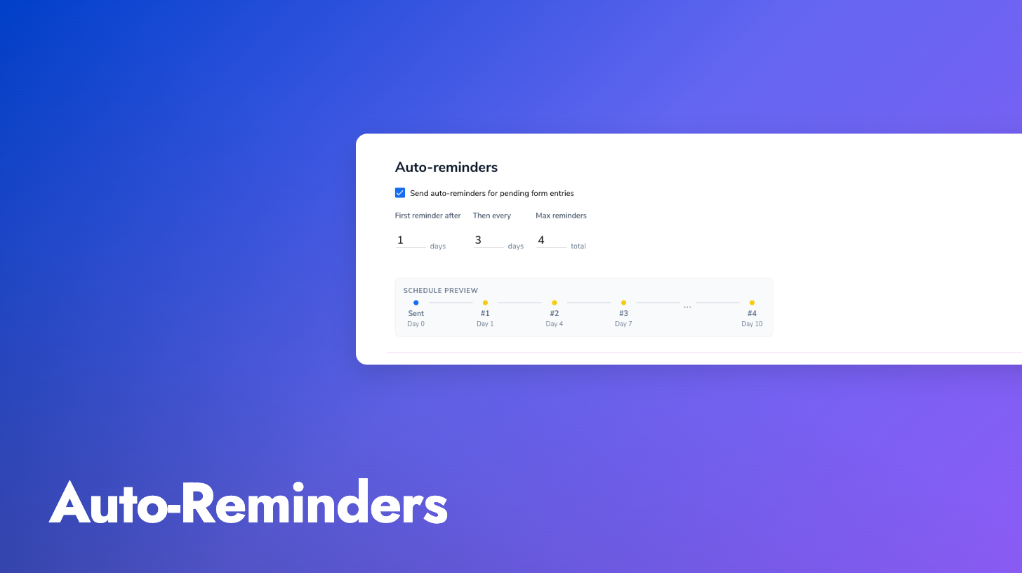 Auto-Reminders for Pending Forms