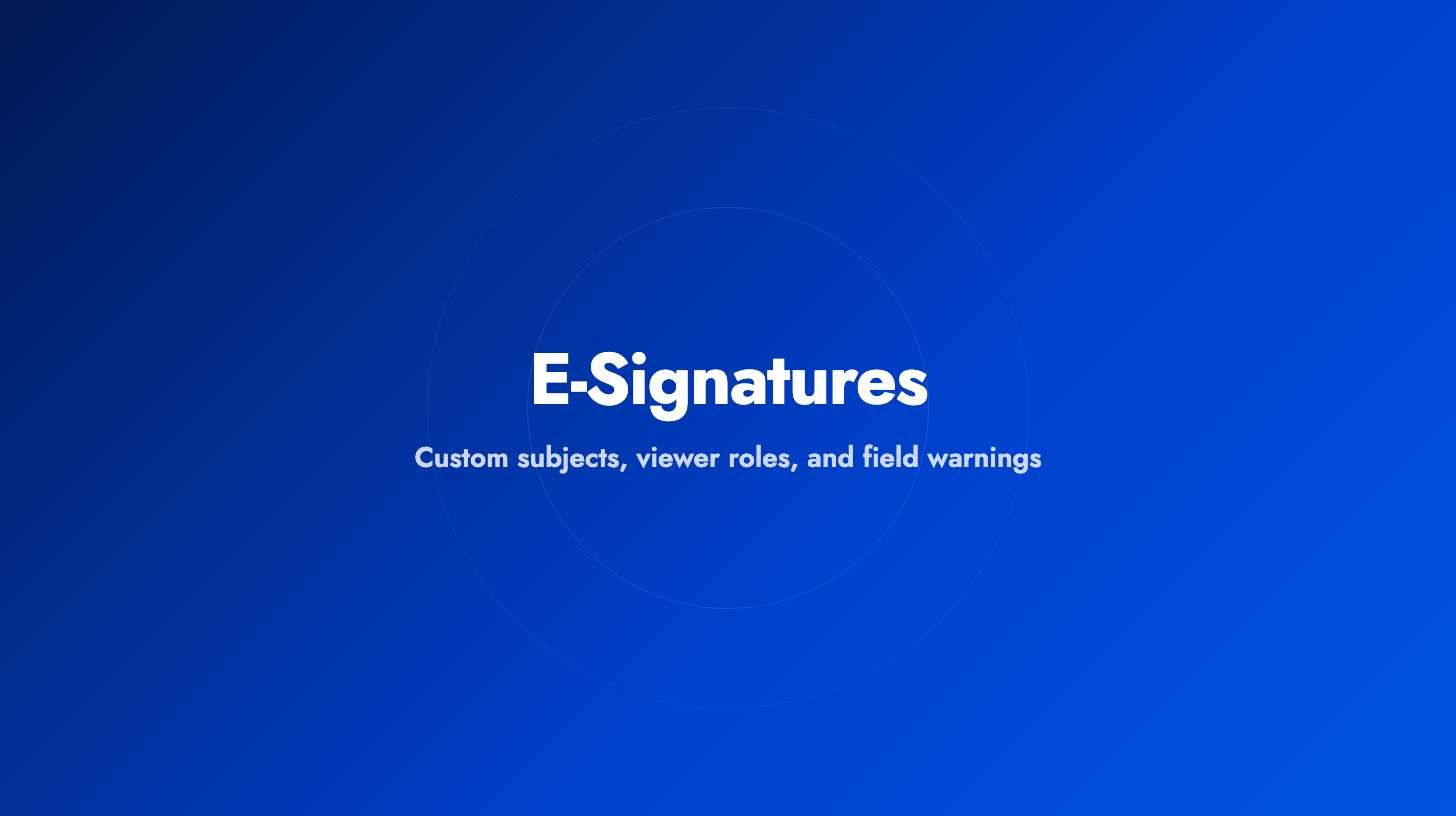 E-Signature Improvements