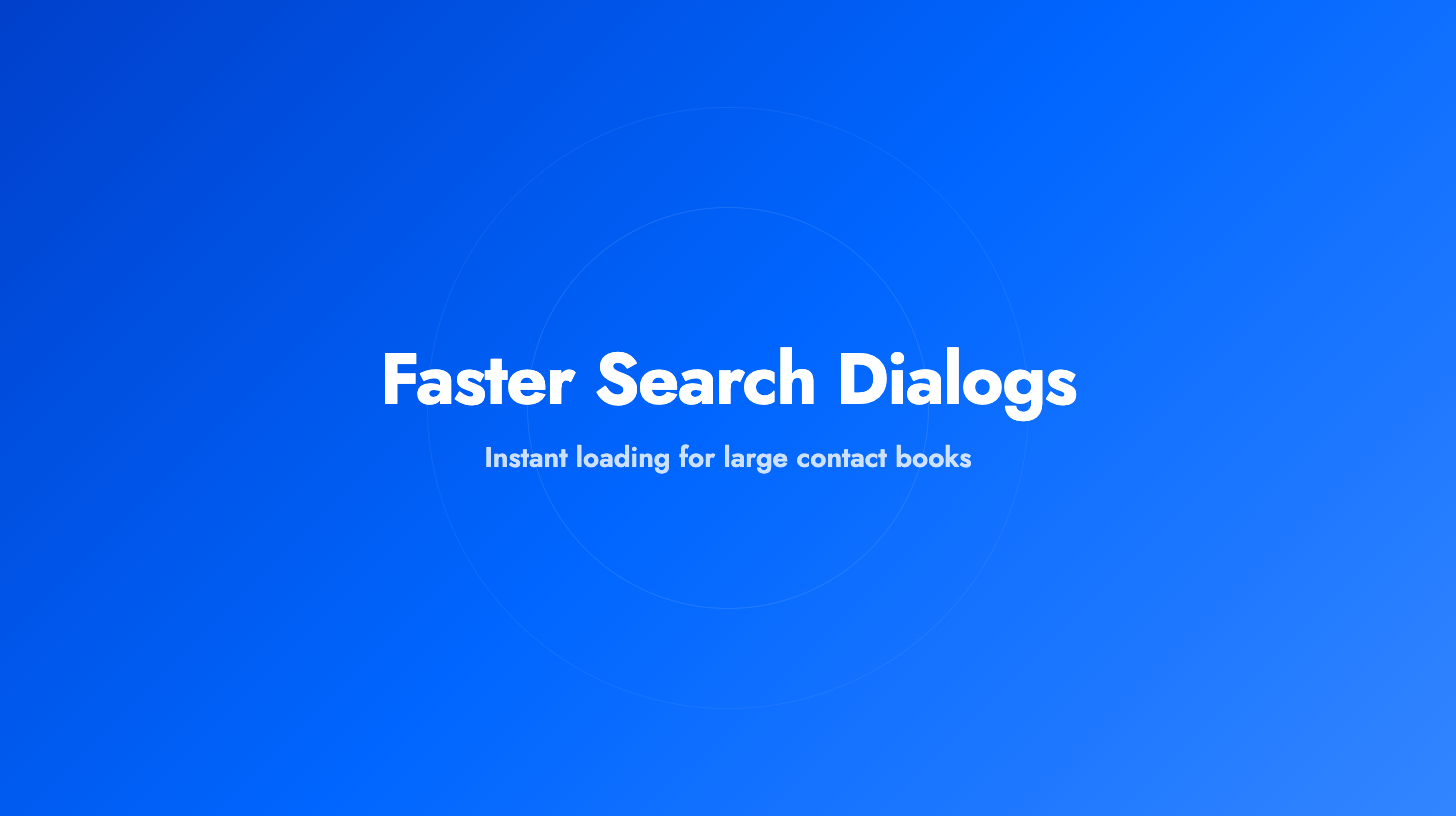Faster Search Dialogs
