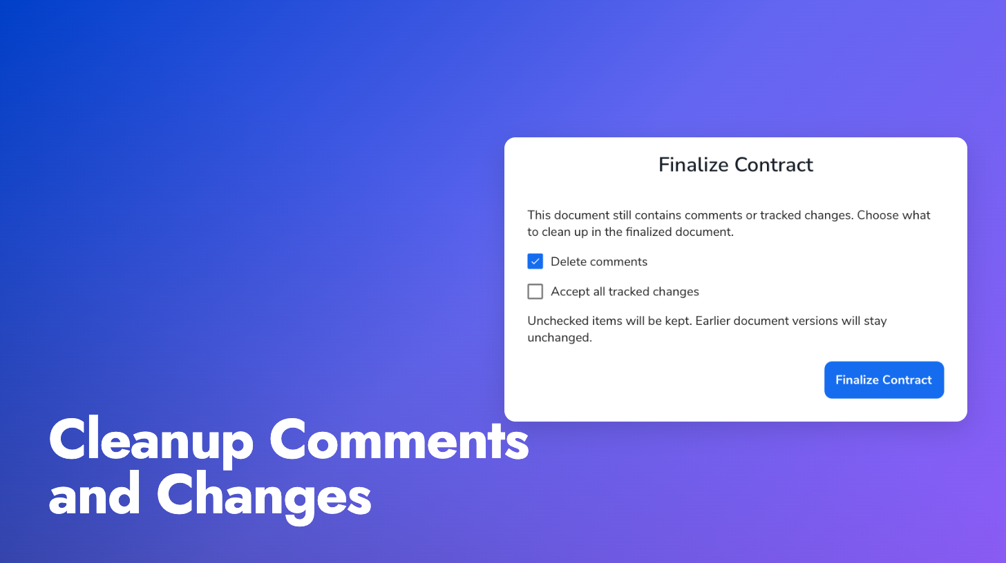 Finalize contract dialog with separate choices to delete comments and accept tracked changes